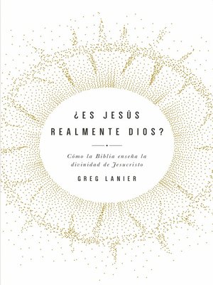 cover image of ¿Es Jesús realmente Dios?